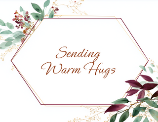 Sending Warm Hugs